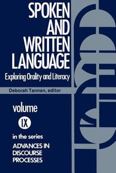 Paperback Spoken and Written Language: Exploring Orality and Literacy Book