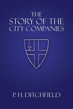 Paperback The Story of the City Companies Book