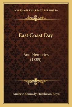 East Coast Day: And Memories