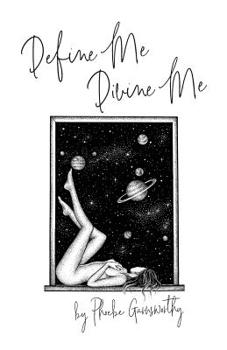 Paperback Define Me Divine Me: a Poetic Display of Affection Book