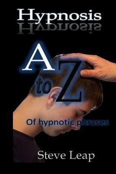 Paperback Hypnosis: The A to Z of hypnotic words and phrases Book