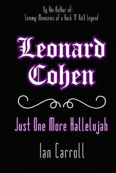 Paperback Leonard Cohen: Just One More Hallelujah Book