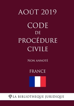 Paperback Code de proc?dure civile (France) (Ao?t 2019) Non annot? [French] Book