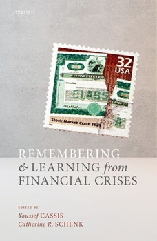 Hardcover Remembering and Learning from Financial Crises Book