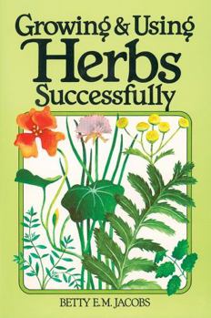 Paperback Growing & Using Herbs Successfully Book