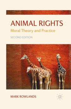 Paperback Animal Rights: Moral Theory and Practice Book