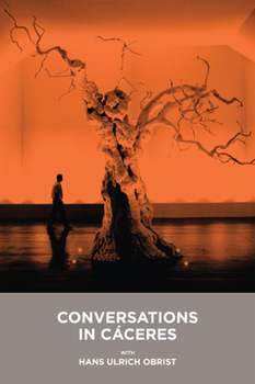 Paperback Conversations in Cáceres with Hans Ulrich Obrist Book