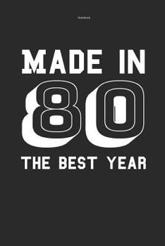 Paperback Notebook Made in 80 the Best Year Book