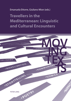 Paperback Travellers in the Mediterranean: Linguistic and Cultural Encounters Book
