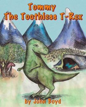 Paperback Tommy The Toothless T-Rex Book