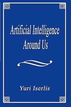 Paperback Artificial Intelligence Around Us Book