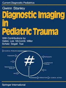 Paperback Diagnostic Imaging in Pediatric Trauma Book