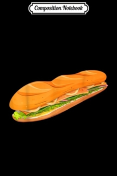 Composition Notebook: Classic Ham And Butter French Sandwich Halloween Matching  Journal/Notebook Blank Lined Ruled 6x9 100 Pages