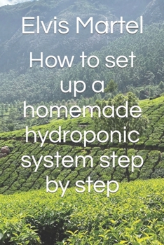 Paperback How to set up a homemade hydroponic system step by step Book