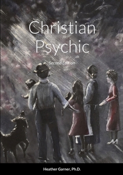 Paperback Christian Psychic: Second Edition Book