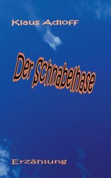 Paperback Der Schnabelhase [German] Book