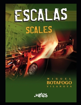 Paperback Escalas: El manual de las técnicas e improvisación más utilizadas en la guitarra para los géneros modernos [Spanish] Book