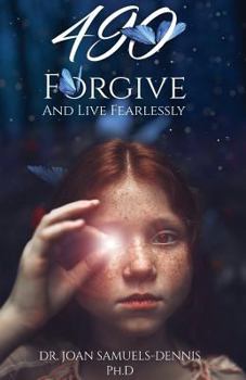 Paperback 490: Forgive and Live Fearlessly Book