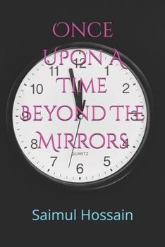 Paperback Once Upon A Time Beyond The Mirrors Book