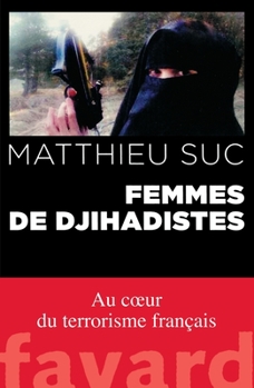 Paperback Femmes de djihadistes [French] Book