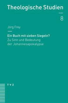 Paperback Ein Buch Mit Sieben Siegeln?: Zu Sinn Und Bedeutung Der Johannesapokalypse [German] Book