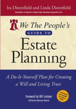 Paperback We the People's Guide to Estate Planning: A Do-It-Yourself Plan for Creating a Will and Living Trust Book