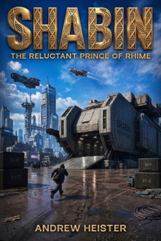 Paperback Shabin: The Reluctant Prince of Rhime Book