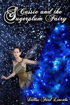 Paperback Cassie and the Sugerplum Fairy Book