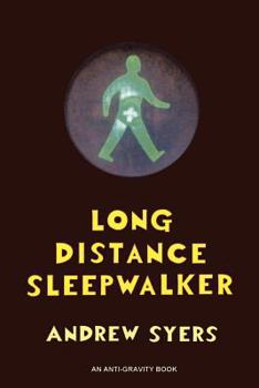 Paperback Long Distance Sleepwalker Book