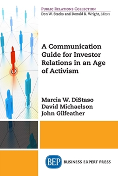 Paperback A Communication Guide for Investor Relations in an Age of Activism Book