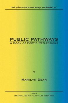 Paperback Public Pathways: A Book of Poetic Reflections Book