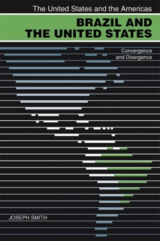 Paperback Brazil and the United States: Convergence and Divergence Book