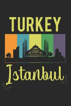 Turkey Istanbul: Calendar, weekly planner, diary, notebook, book 105 pages in softcover. One week on one double page. For all appointments, notes and ... to take down and not forget. For 52 weeks.