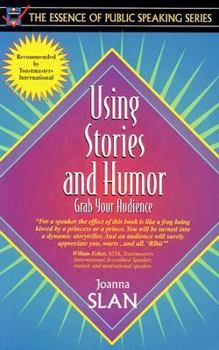 Paperback Using Stories and Humor: Grab Your Audience Book