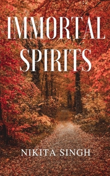 Paperback Immortal Spirits Book