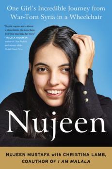 Hardcover Nujeen: One Girl's Incredible Journey from War-Torn Syria in a Wheelchair Book