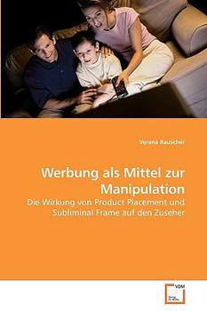 Paperback Werbung als Mittel zur Manipulation [German] Book