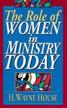 Paperback The Role of Women in Ministry Today Book