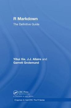 Hardcover R Markdown: The Definitive Guide Book