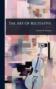 Hardcover The Art Of Recitative Book