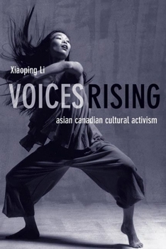 Paperback Voices Rising: Asian Canadian Cultural Activism Book