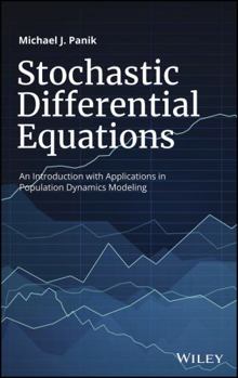 Hardcover Stochastic Differential Equations: An Introduction with Applications in Population Dynamics Modeling Book