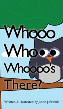Hardcover Whooo Whooo Whoooo's There? Book