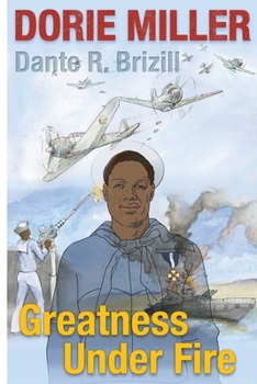 Paperback Dorie Miller: Greatness Under Fire Book