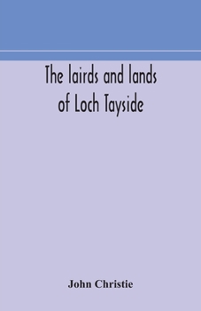 Paperback The lairds and lands of Loch Tayside Book