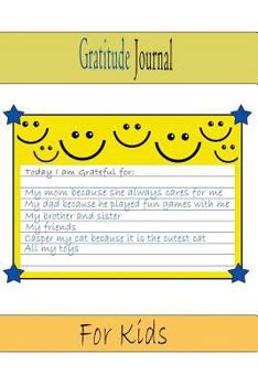 Paperback Gratitude Journal For Kids: Positive Daily Actions For A Healthy Attitude To Life Book