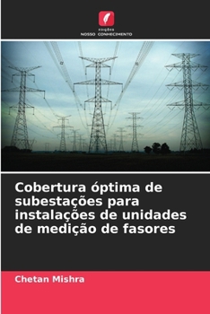 Paperback Cobertura óptima de subestações para instalações de unidades de medição de fasores [Portuguese] Book