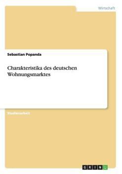 Paperback Charakteristika des deutschen Wohnungsmarktes [German] Book