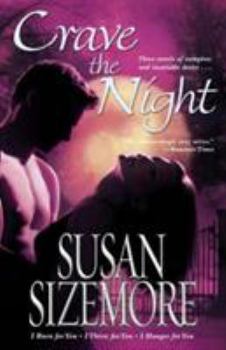 Paperback Crave the Night: I Burn for You, I Thirst for You, I Hunger for You Book