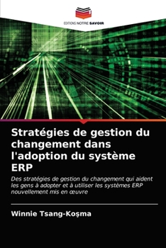 Paperback Stratégies de gestion du changement dans l'adoption du système ERP [French] Book
